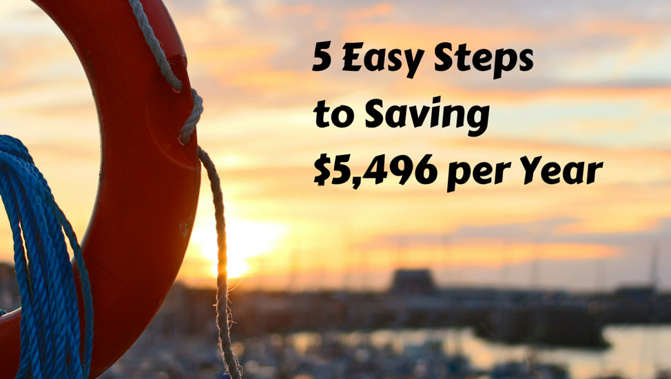 5 Easy Steps to Saving $5,496 per Year