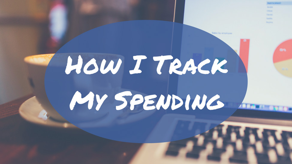 How I Track My Spending